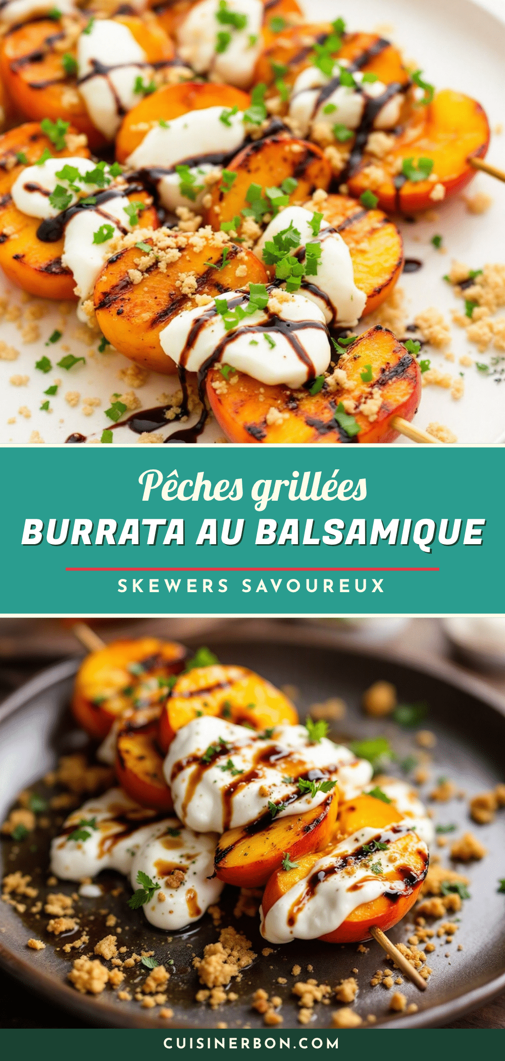 brochettes de pêche grillée et burrata au balsamique recipe